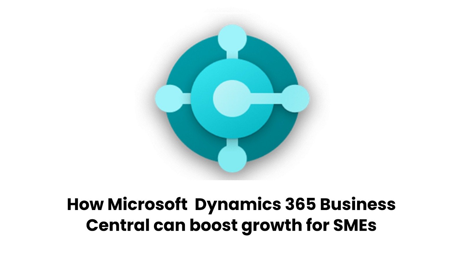 transforming-msmes-with-microsoft-d365-business-central